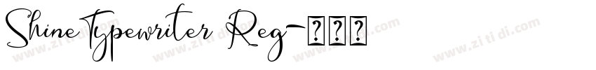 ShineTypewriter Reg字体转换